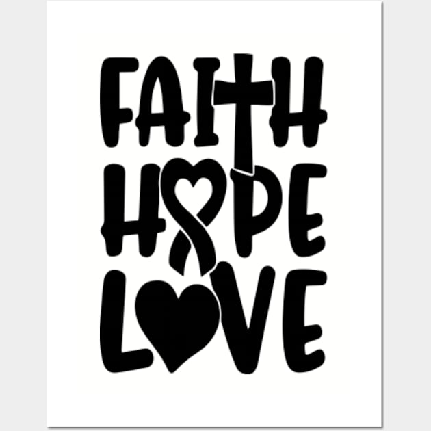 Faith Hope Love Wall Art by ChristianLifeApparel